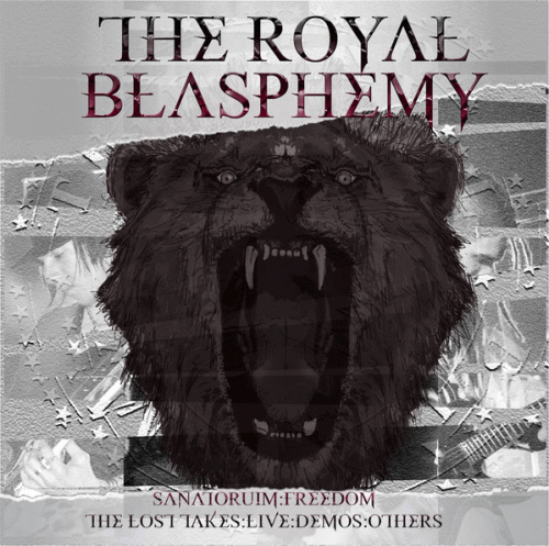 The Royal Blasphemy : The Lost Takes